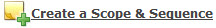 Create a Scope and Sequence